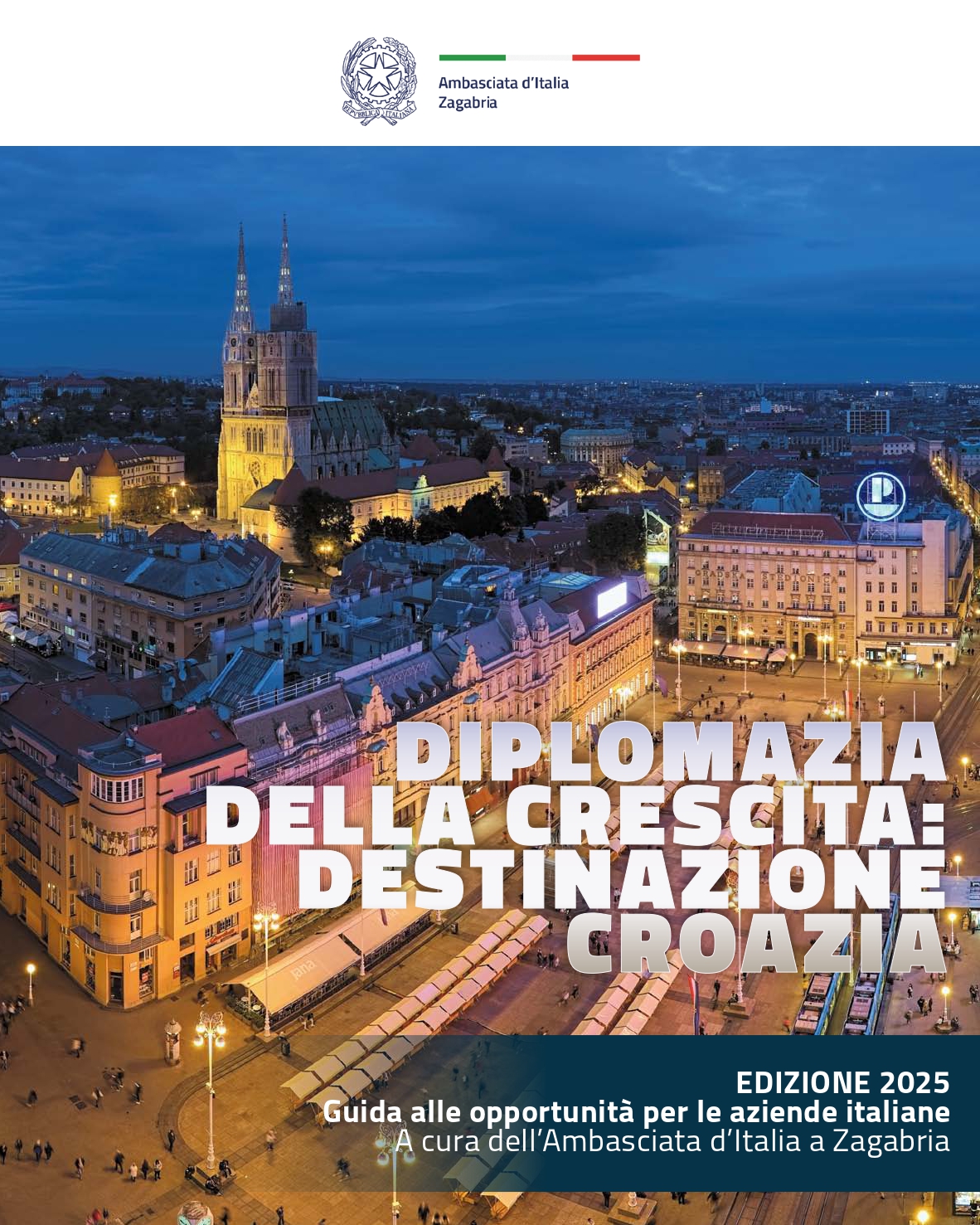 Diplomazia della Crescita - Destinazione Croazia